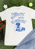 💙 Even Baddies Get the Saddies Tee